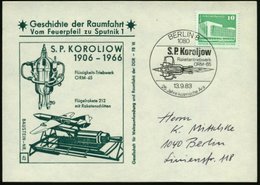 1983 (13.9.) 1080 BERLIN 8, Sonderstempel: S. P. Koroljow, Raketentriebwerk ORM-65.. , Passende Sonderkarte: Flüssigkeit - Altri & Non Classificati