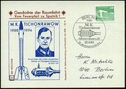 1983 (20.9.) 1080 BERLIN 8, Sonderstempel: M. K. Tichonrawow, Raketentriebwerk "09"... , Passende Sonderkarte: M. K. Tic - Altri & Non Classificati