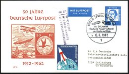 1962 (10.6.) 1 BERLIN-ZENTRALFLUGHAFEN, Sonderstempel: Vor 50 Jahren Deutsche Pionier-Luftpost An Rhein U. Main (Bo.1100 - Altri & Non Classificati