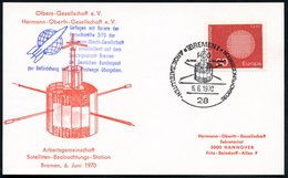 1970 (6.6.) 28 BREMEN, Sonderstempel: HOG, OLBERS-GESELLSCHAFT, ARGE SATELLITEN-BEOBACHTUNGSSTATION (Bo.208, Satellit) + - Autres & Non Classés