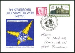 1990 (9.7.) 7010 LEIPZIG 1, PP 10 Pf. Postmuseum: PHILATEL. JUGENDWETTBEWERB, Satellit "PROGNOS - 10 - INTERKOSMOS" + Pa - Altri & Non Classificati