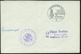 1965 (5.10.) 2 HAMBURG 36, Sonderstempel: JOHN H. GLENN IN HAMBURG (Raumkapsel) + Viol. Nebenstempel: POSTAMT HAMBURG (B - Other & Unclassified