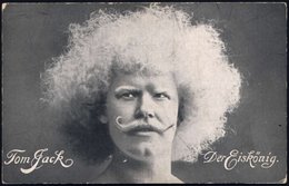 1910 (ca.) DEUTSCHES REICH; S/ W.-Foto-Ak.: Tom Jack, Der Eiskönig (rs. Text) Ungebr. (ohne Uhv) - Zirkus & Varieé / Cir - Andere & Zonder Classificatie