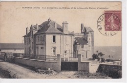 02 PERNANT Vue D'ensemble Du Château Et De La Nouvelle Maison D'habitation - Vic Sur Aisne