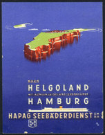 122 GERMANY: Advertising For HAPAG Ship Line, Hamburg-Heligoland, Minor Defects, Very Nice! - Andere & Zonder Classificatie