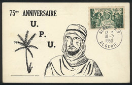 180 ALGERIA: Maximum Card Of JUL/1950: UPU 75 Years, Peoples Of The World, VF Quality - Maximumkaarten