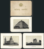 712 ARGENTINA: Circa 1910, Old Booklet Of The ROYAL HOTEL Of MAR DEL PLATA, With 21 Spectacular Photographs Of The City, - Sonstige & Ohne Zuordnung
