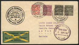 909 BRAZIL: 28/AU/1930 Brazil - Bolivia First Airmail By Condor + LAB (Mü.81), With La Paz Arrival Mark Of 2/SE, Excelle - Other & Unclassified