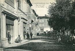 Montauroux Rue Du Clot Et Les Cafes - Montauroux