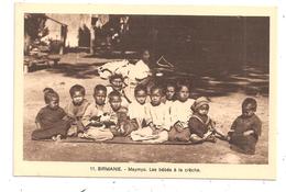 Birmanie-Maymyo-Les Bébés à La Crèche-(C.5032) - Myanmar (Birma)