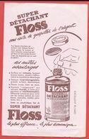 Buvard Ancien Illustré -  Produits Ménagers : SUPER DETACHANT "FLOSS" - Waschen & Putzen