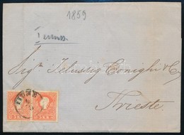 1859 2 X 5kr I. Típus (egyiken Hajtás) Levélen 'FIUME' - 'TRIEST' - Autres & Non Classés