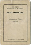 1933 Magyar Kereskedelmi Akadémia. Keleti Tanfolyam Leckekönyve. - Non Classés