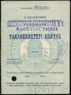 Cca 1948 A Kecskeméti Kereskedelmi Iparhitelintézet és Népbank Kitöltött Takarékbetéti Könyve - Non Classificati