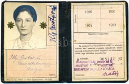 1949 Fényképes Közszolgálati Alkalmazotti MÁV-igazolvány Illy Gusztáv (1904-1950) 1950-ben Koncepciós Perben Kivégzett A - Non Classés