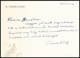 1983 Dr. Czímer József (1913-2008) Dramaturg, Esztéta, író, M?fordítónak Az üdvözl? Sorai és Aláírása Egy Szilágyi Dezs? - Altri & Non Classificati