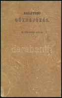 Gr. Széchenyi István: Balatoni G?zhajózás. 1983, Állami Könyvterjeszt? Vállalat. Kiadói Kartonált Kötés, Jó állapotban. - Altri & Non Classificati