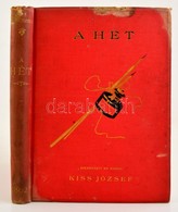 1892 Kiss József: A Hét - Társadalmi, Irodalmi és M?vészeti Közlöny. Január-júniusig Teljes Fél évfolyam Egybekötve.Bp., - Non Classés