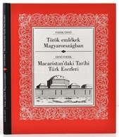 Foerk Ern?: Török Emlékek Magyarországban. Fordította: Kraus Zsófia. Bp.,2016, TIKA. Kiadói Kartonált Papírkötés. Budape - Non Classificati