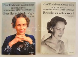 Edelsheim Gyulai Ilona: Becsület és Kötelesség. 1-2. Köt. Bp., 2001, Európa. Kiadói Papírkötés, Jó állapotban. - Non Classificati