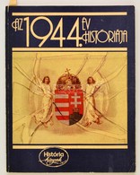 Glatz Ferenc (szerk.): Az 1944. év Históriája. História Könyvek. Budapest, 1984, Lapkiadó Vállalat. Kiadói Papírkötés, F - Non Classificati