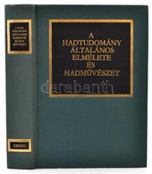 A Hadtudomány általános Elmélete és Hadm?vészet. Szerk.: Kocsis Bernát. Bp.,1987, Zrínyi. Kiadói Egészvászon-kötés, Jó á - Unclassified