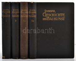 Dr. D. Joseph: Geschichte Der Baukunst Vom Altertum Bis Zur Neuzeit. 1-3/1-3/2. Kötet.(Négy Kötetben.) Leipzig,én.,A. Sc - Non Classificati