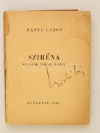 Básti Lajos: Sziréna. Aláírt! Bp., 1942. Szerz?i. 151p. Papírborítékban, Els? Borító Lejár. - Unclassified