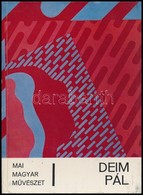 S. Nagy Katalin: Deim Pál. Mai Magyar M?vészet. Bp.,1977, Képz?m?vészeti Alap. Kiadói Kartonált Papírkötés. Megjelent 50 - Non Classés