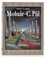Pogány Ö. Gábor: Molnár-C. Pál. Bp., 1988, Corvina. Kartonált Papírkötésben, Jó állapotban. - Non Classificati