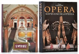 Vegyes Könyvtétel, 2 Db: 
Peter Gammond: Opera. Képes Enciklopédia. Bp.,1994, Kossuth. Kiadói Egészvászon-kötés, Kiadói  - Non Classificati
