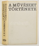 E.H. Gombrich: A M?vészet Története (Gombrich)  Bp., 1978. Gondolat. Egészvászon Kötésben - Non Classificati