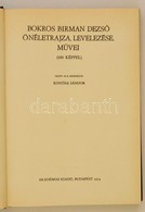 Kontha Sándor (szerk.): Bokros Birman Dezs? önéletrajza, Levelezése, M?vei (100 Képpel). Bp., 1974, Akadémiai Kiadó. Kia - Non Classificati