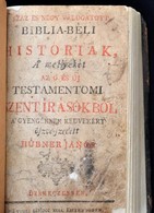 Hübner János: Száz és Négy Válogatott Biblia-béli Históriák. Debrecen, 1792. Restaurált Címlappal, Kissé Megviselt B?rkö - Unclassified