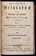 Christliches Gesangbuch Zur öffentlichen Und Häuslichen Gottesverehrung. Für Die Evangelischen Gemeinde Zu Bielitz In Sc - Non Classificati