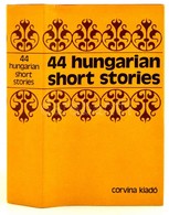 44 Hungarian Short Stories. 1979, Corvina. Kiadói Egészvászon Kötés, Papír Véd?borítóval, Jó állapotban / Linen Binding, - Non Classificati