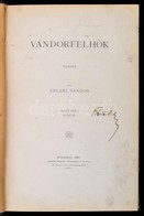 Feleki Sándor: Vándorfelh?k. Sávely Dezs? Illusztrációival. Bp.,1900, Lampel R. (Wodianer F. és Fiai.), (Korvin Testvére - Non Classificati