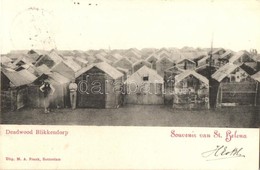 T2/T3 St. Helena, Deadwood Blikkendorp / Boer Prisoners Camp (EK) - Non Classificati