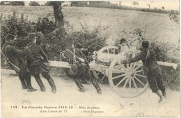 T2 Mise En Place D'un Canon De 75, La Grande Guerre 1914-1915 / WWI French Army Artillery - Non Classificati
