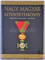 Bodrogi Péter, Molnár József, Zeidler Sándor: Nagy Magyar Kitüntetéskönyv. A Magyar állam Rendjelei és Kitüntetései A Sz - Non Classificati