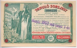 Budapest 1903. 'Tanuló Sorsjegy' 1K értékben, Felülbélyegzéssel T:I- - Non Classificati