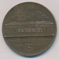 Berán Lajos (1882-1943) 1938. 'Debreceni Collegium 1538-1938 / Orando Et Laborando' Br Emlékérem (40mm) T:2 Kis Patina - Non Classificati