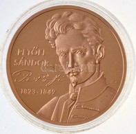 Ifj. Szlávics László (1959-) 2011. 'Nagy Magyarok / Pet?fi Sándor 1823-1849' Aranyozott Cu Emlékérem (40mm) T:PP - Non Classificati