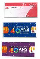 150 T - 3 TICKETS 1 VOYAGE - TRAMWAY - MÉTRO - LYON (1  NORMAL + 1   40ém ANN - BLEU ET 1 VIOLET - Europe