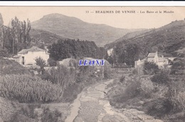 CPA  De BEAUMES DE VENISE (84) - Les BAINS Et Le MOULIN  N° 33 - - Beaumes De Venise