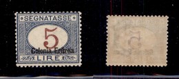 0557 COLONIE ITALIANE - ERITREA - 1920 - 5 Lire (23-Segnatasse) - Gomma Integra - Bello (1.450+) - Altri & Non Classificati