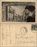 1547 CARTOLINE - REGIONALISMO-SICILIA - Gibellina (TP), Saluti Da, Viaggiata 1923 - Autres & Non Classés