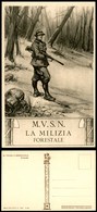 1768 CARTOLINE - MILITARI - MVSN - Serie Fauno - "La Milizia Forestale" - Illustratore Pisani - N9 - Nuova (30) - Other & Unclassified