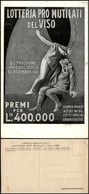 1963 CARTOLINE - PUBBLICITARIE - Lotteria Pro Mutilati Del Viso - Illustratore Sironi - Nuova (80) - Other & Unclassified