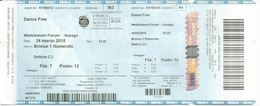 World Figure Skating Championships - March 2018, Mediolanum Forum.MILANO.ITALY.(Dance Free) Entrance Ticket. - Skating (Figure)